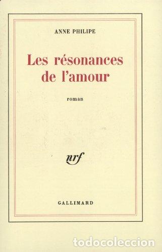 Libros: LES R&Eacute;SONANCES DE L&acute;AMOUR - Philipe,Anne - Foto 1