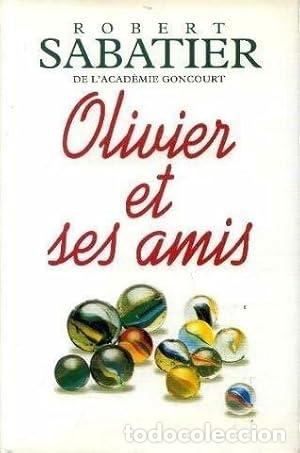 Libros: OLIVIER ET SES AMIS - Sabatier,Robert - Foto 1