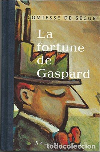 Libros: LA FORTUNE DE GASPARD - De Segur,Comtesse - Foto 1