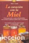 Libros: LA CURACI&Oacute;N CON LA MIEL - Lund,Arne - Foto 1