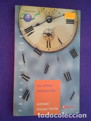 Libros: LA &Uacute;LTIMA CAMPANADA - G&oacute;mez Cerd&aacute;,Alfredo - Foto 1