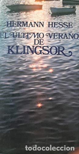 Libros: EL &Uacute;LTIMO VERANO DE KLINGSOR - Hesse,Hermann - Foto 1