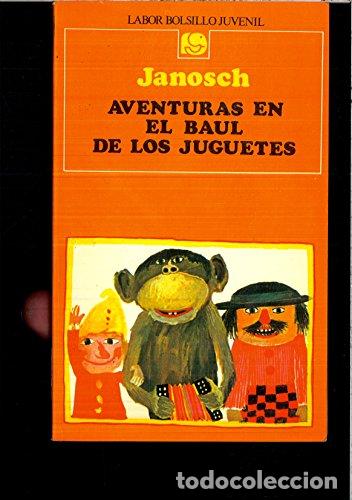 Libros: AVENTURAS EN EL BA&Uacute;L DE LOS JUGUETES - Janosch - Foto 1