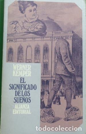 Libros: EL SIGNIFICADO DE LOS SUE&Ntilde;OS - Kemper,Werner - Foto 1