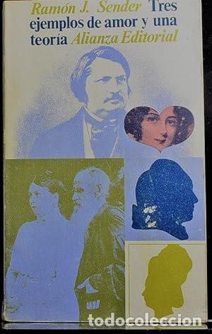Libros: TRES EJEMPLOS DE AMOR Y UNA TEOR&Iacute;A - Sender,Ram&oacute;n J. - Foto 1