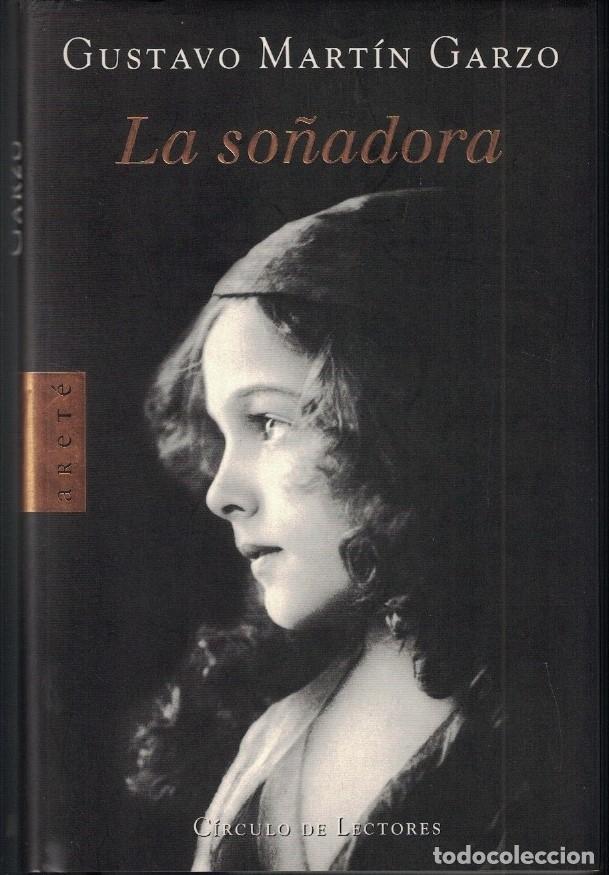 Libros: LA SO&Ntilde;ADORA. - Mart&iacute;n Garzo. Gustavo, - Foto 1