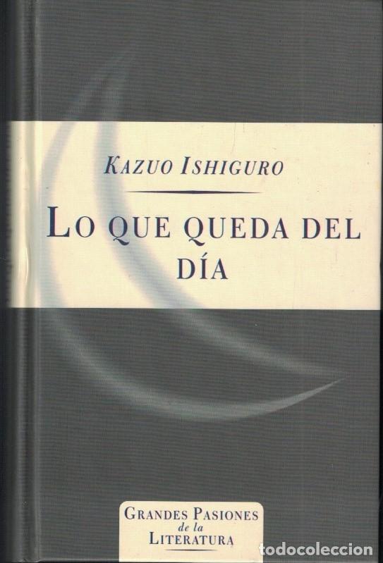 Libros: LO QUE QUEDA DEL D&Iacute;A. - Ishiguro. Kazuo, - Foto 1