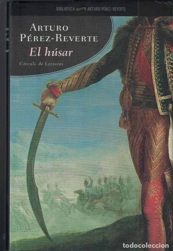 Libros: EL H&Uacute;SAR. - P&eacute;rez-Reverte. Arturo, - Foto 1