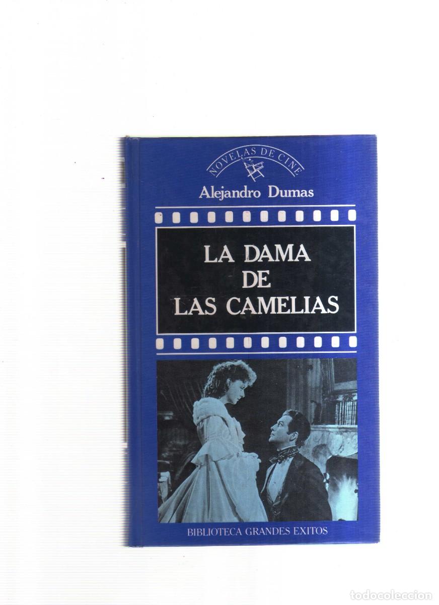 Libros: LA DAMA DE LAS CAMELIAS ALEJANDRO DUMAS NOVELAS DE CINE - Foto 1