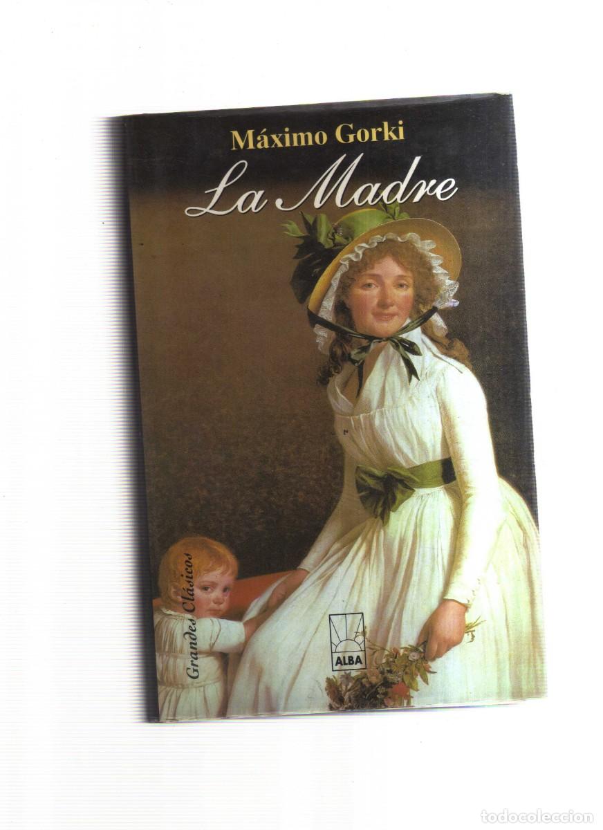 Libros: LA MADRE MAXIMO GORKI ALBA - Foto 1