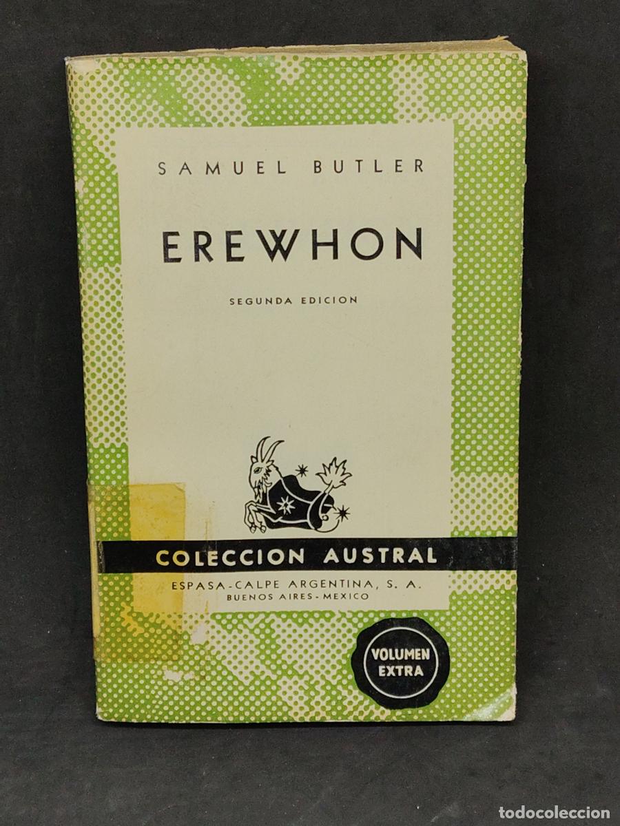 Libros: EREWHON. COLECCI&Oacute;N AUSTRAL N&ordm; 285. - SAMUEL BUTLER - - Foto 1