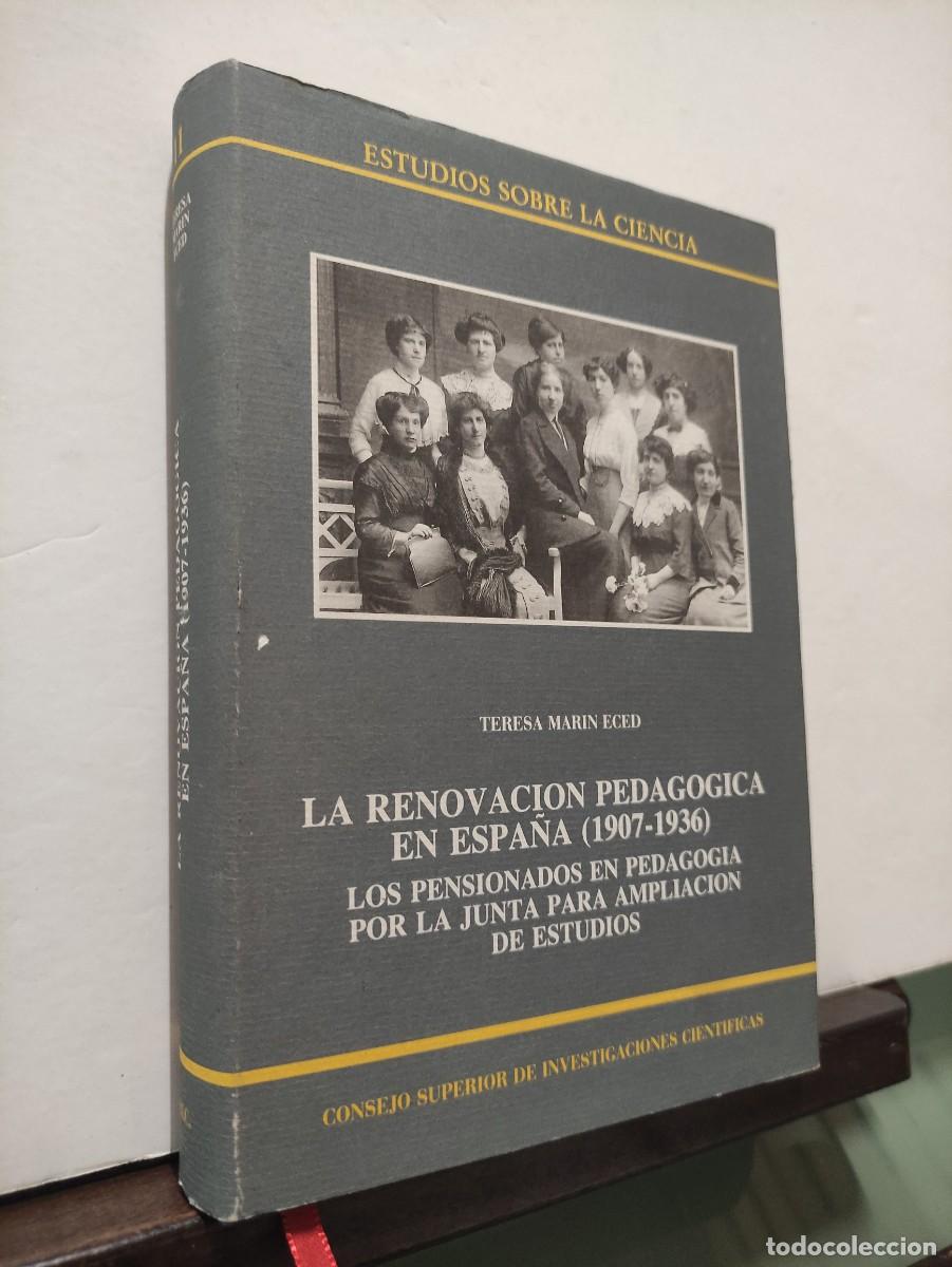 B&uuml;cher: LA RENOVACION PEDAGOGICA EN ESPA&Ntilde;A 1907-1936 - TERESA MARIN ECED