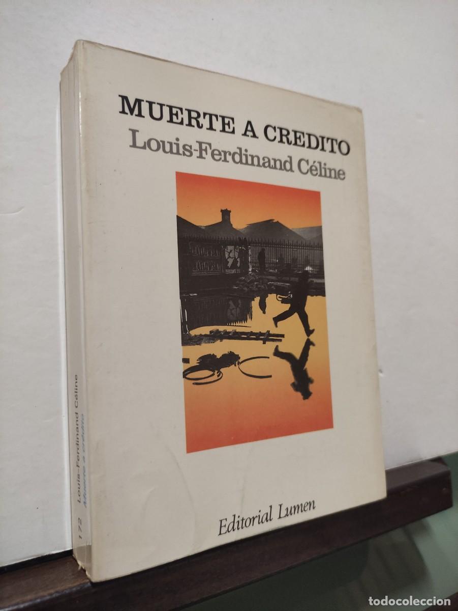 Libros: MUERTE A CREDITO - LOUIS FERDINAND CELINE - Foto 2