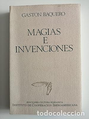 Libros: MAGIAS E INVENCIONES - Gast&oacute;n Baquero - Foto 1