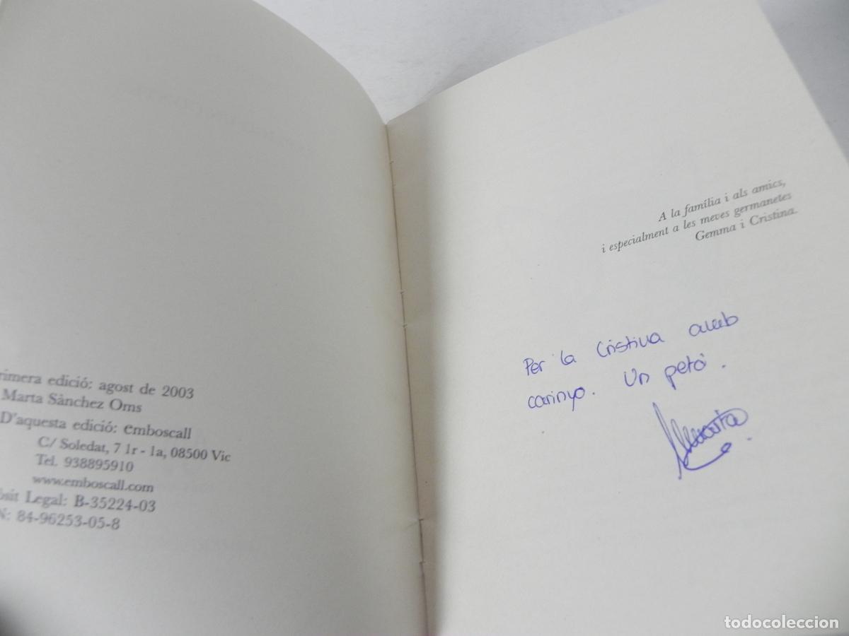 Libros: TEXPLICO UN CONTE? (MARTA S&Aacute;NCHEZ OMS) MOMENT ANGULAR-2003 (FIRMA DEL AUTORA) EN CATAL&Aacute;N) - Foto 3