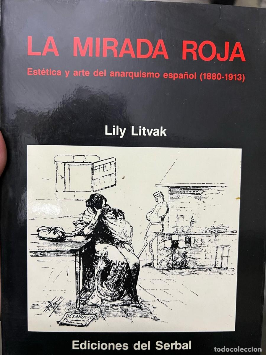 Libros: La mirada roja - Lily Litvak - 1988 - Ediciones del Serbal - Foto 1