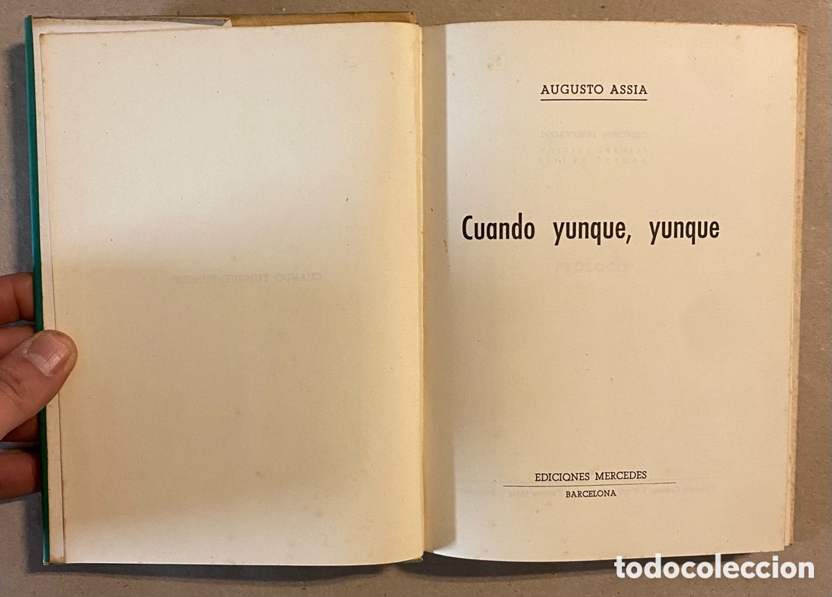 Libros: CUANDO YUNQUE, YUNQUE. AUGUSTO ASS&Iacute;S. EDICIONES MERCEDES 1946. - Foto 2