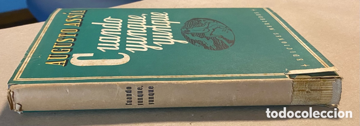 Libros: CUANDO YUNQUE, YUNQUE. AUGUSTO ASS&Iacute;S. EDICIONES MERCEDES 1946. - Foto 7