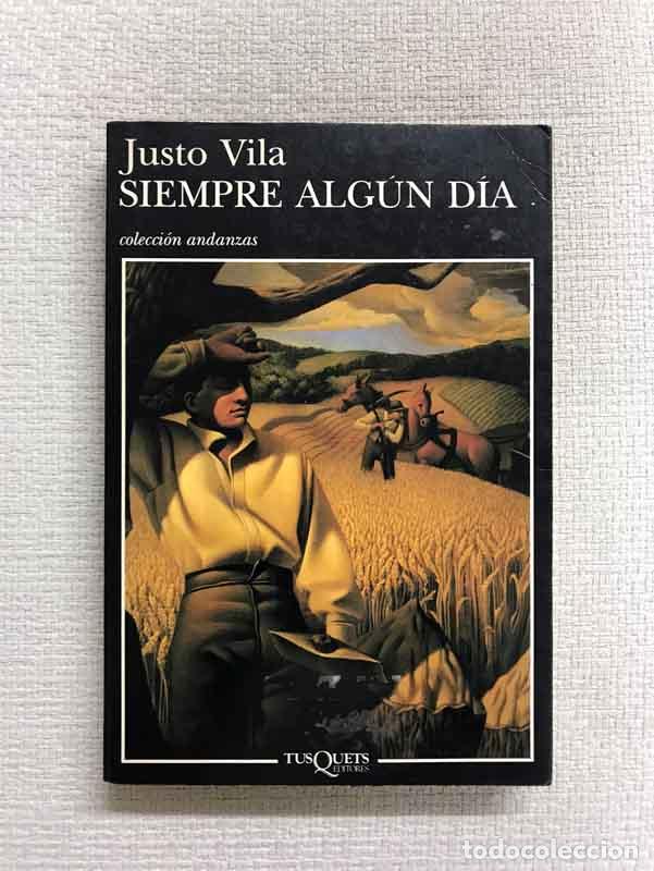 Libros: Siempre alg&uacute;n d&iacute;a - Justo Vila - Foto 1