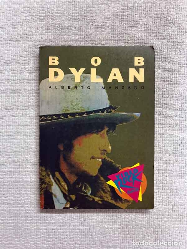 Libros: Bob Dylan - Alberto Manzano - Foto 1