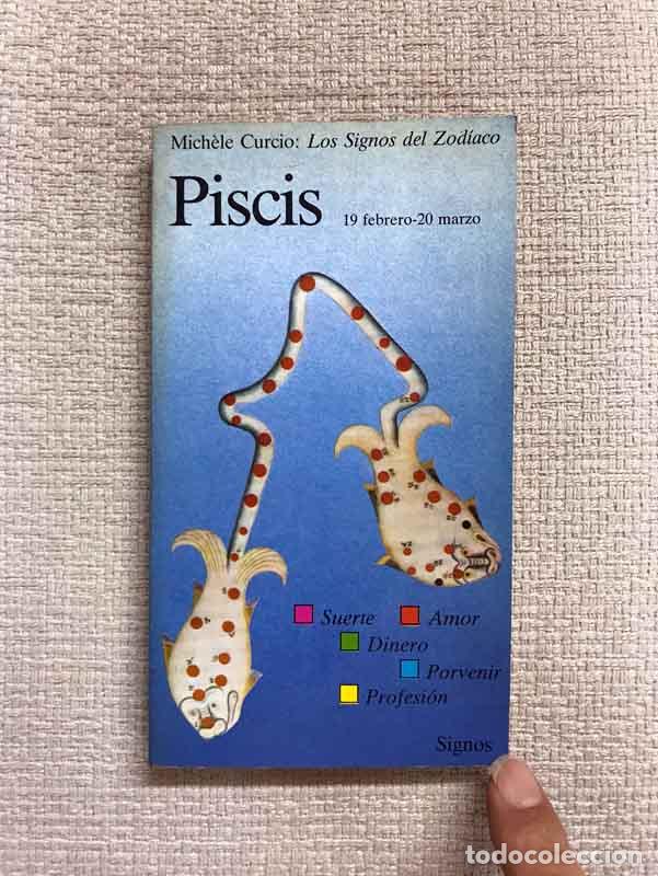 Libros: Piscis. Los signos del zodiaco - Mich&egrave;le Curcio - Foto 1