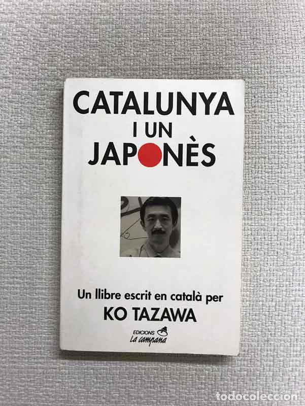 Libros: Catalunya i un japon&egrave;s - Ko Tazawa - Foto 1