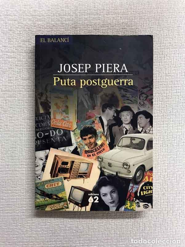 Libros: Puta postguerra - Josep Piera - Foto 1
