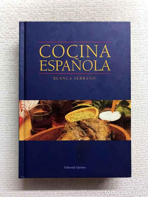Libros: Cocina espa&ntilde;ola - Blanca Serrano - Foto 1