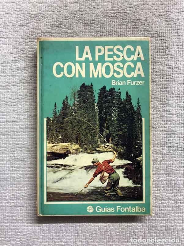 Libros: La pesca con mosca - Brian Furzer - Foto 1