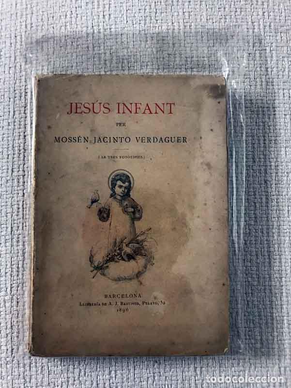 Libros: Jes&uacute;s Infant - Jacinto Verdaguer - Foto 1