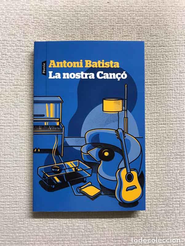 Libros: La nostra Can&ccedil;&oacute; - Antoni Batista - Foto 1