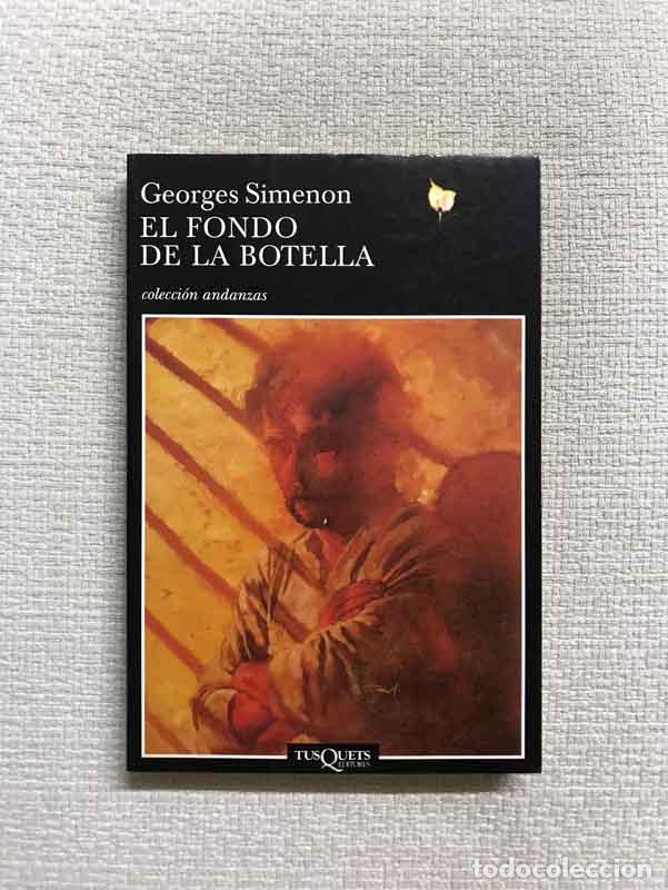 Libros: El fondo de la botella - Georges Simenon - Foto 1