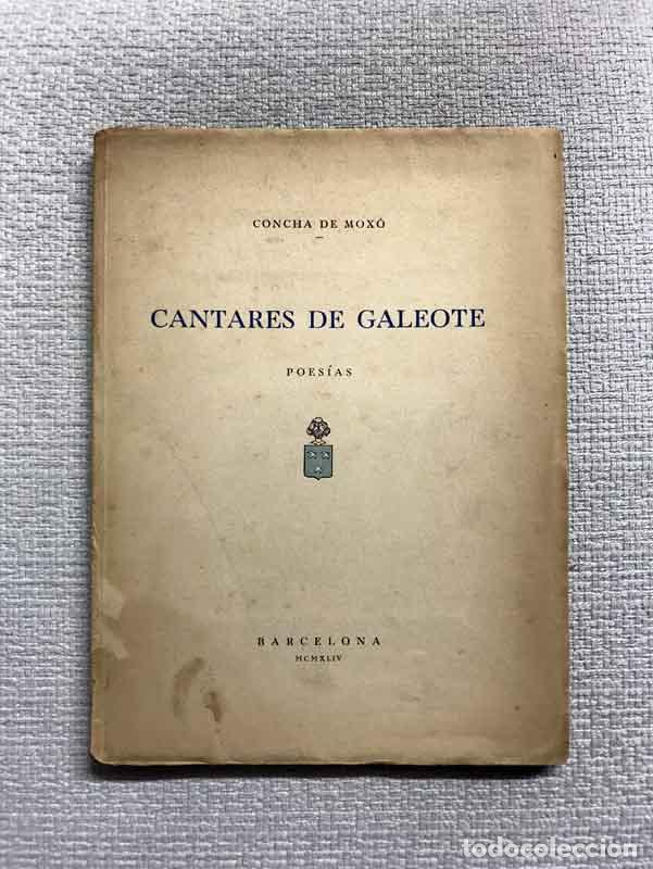 Libros: Cantares de Galeote - Concha de Mox&oacute; - Foto 1