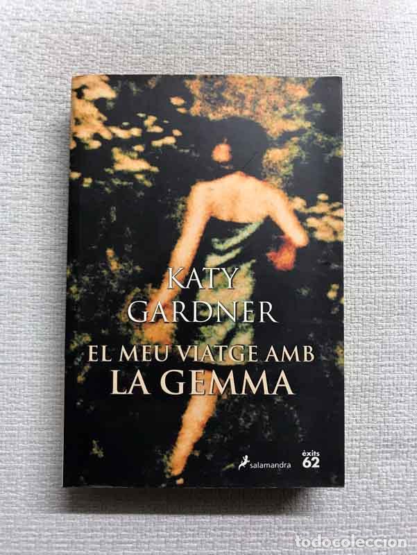 Libros: El meu viatge amb la Gemma - Katy Gardner - Foto 1