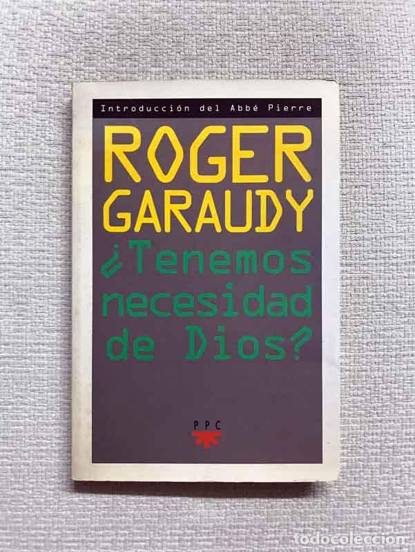 Libros: Tenemos necesidad de Dios? - Roger Garaudy - Foto 1
