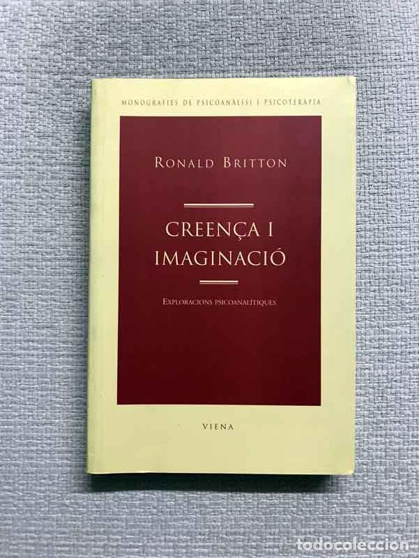 Libros: Creen&ccedil;a i imaginaci&oacute; - Ronald Britton - Foto 1