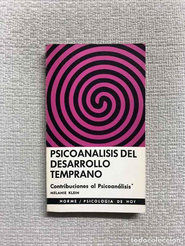 Libros: Psicoan&aacute;lisis del desarrollo temprano - Melanie Klein - Foto 1
