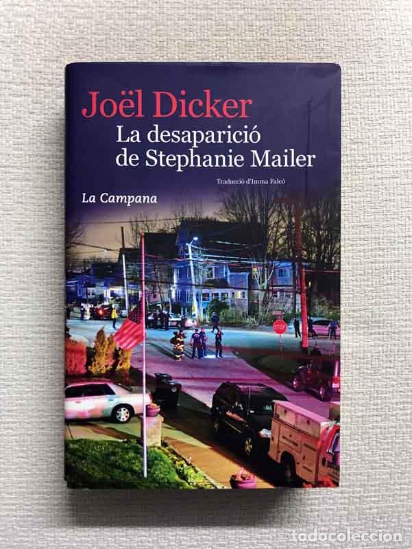 Libros: La desaparici&oacute; de Stephanie Mailer - Jo&euml;l Dicker - Foto 1