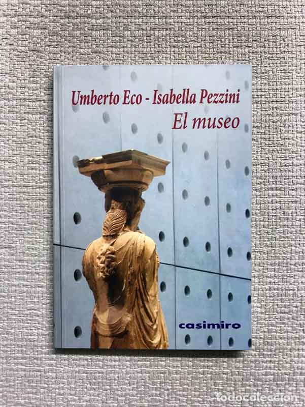 Libros: El museo - Umberto Eco / Isabella Pezzini - Foto 1