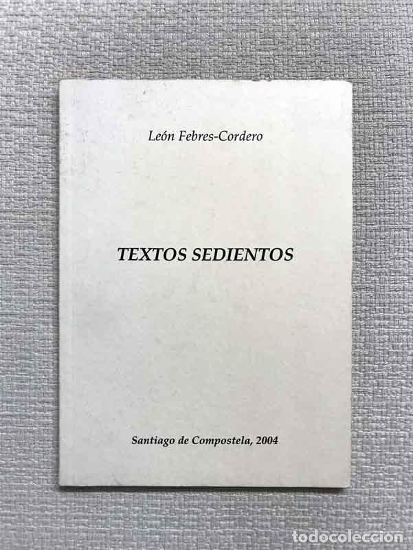Libros: Textos sedientos - Le&oacute;n Febres-Cordero - Foto 1
