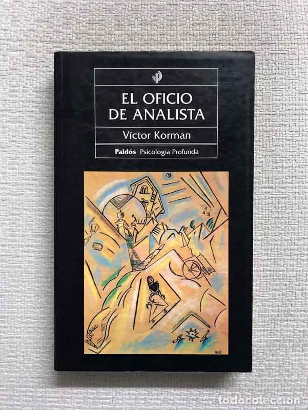 Libros: El oficio de analista - V&iacute;ctor Korman - Foto 1