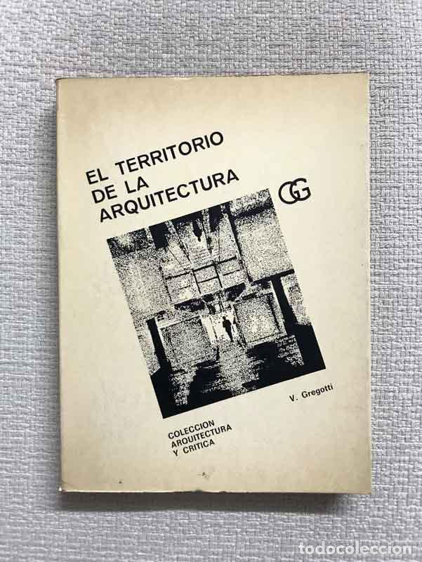 Libros: El territorio de la arquitectura - Vittorio Gregotti - Foto 1