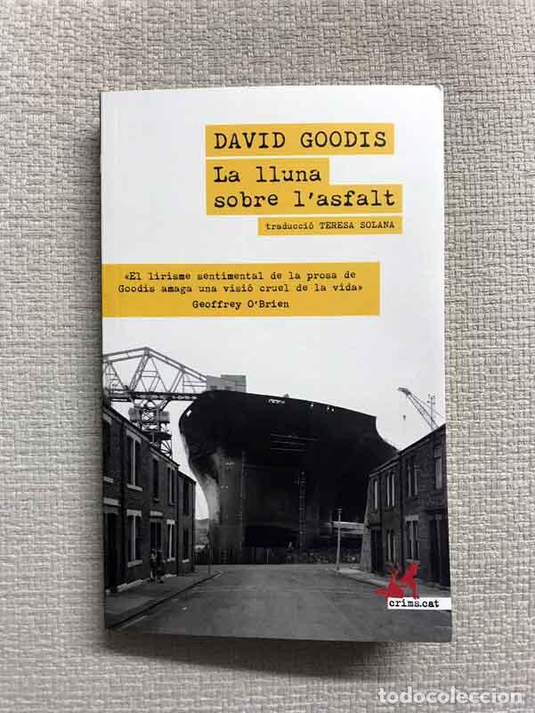 Libros: La lluna sobre lasfalt - David Goodis - Foto 1