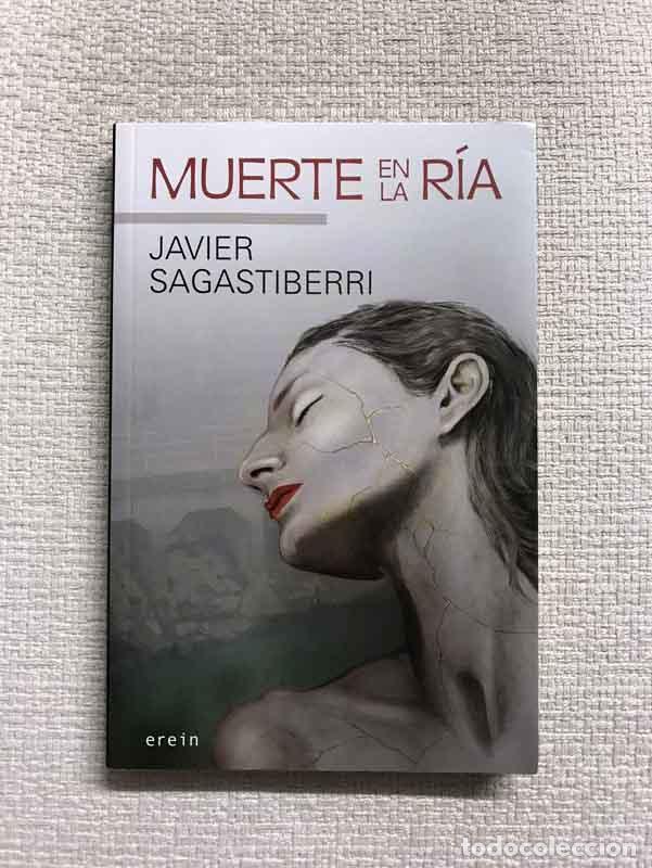Libros: Muerte en la r&iacute;a - Javier Sagastiberri - Foto 1
