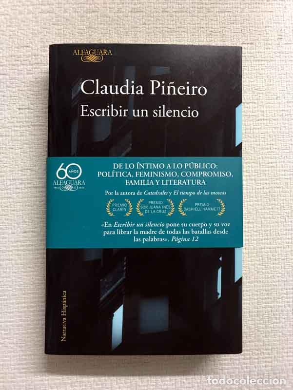 Libros: Escribir un silencio - Claudia Pi&ntilde;eiro - Foto 1