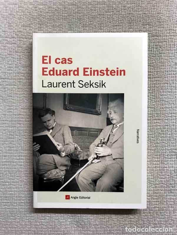 Libros: El cas Eduard Einstein - Laurent Seksik - Foto 1