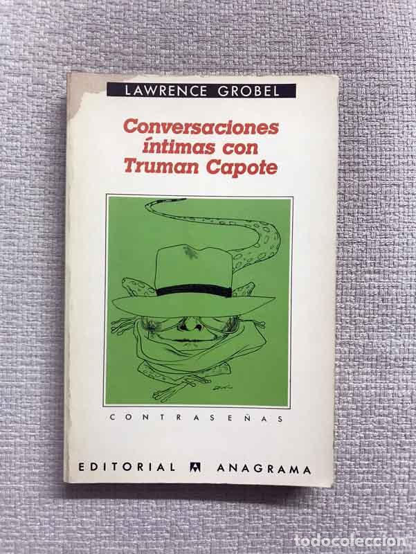 Libros: Conversaciones &iacute;ntimas con Truman Capote - Lawrence Grobel - Foto 1