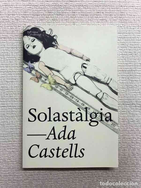 Libros: Solast&agrave;lgia - Ada Castells - Foto 1