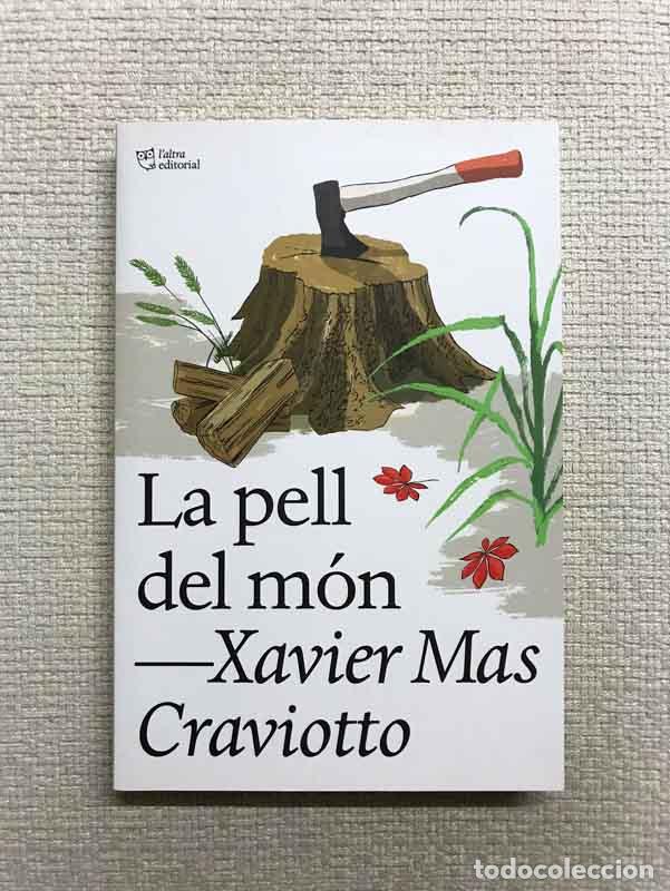 Libros: La pell del m&oacute;n - Xavier Mas Craviotto - Foto 1