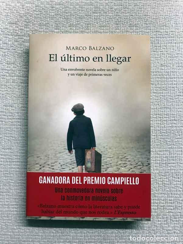 Libros: El &uacute;ltimo en llegar - Marco Balzano - Foto 1